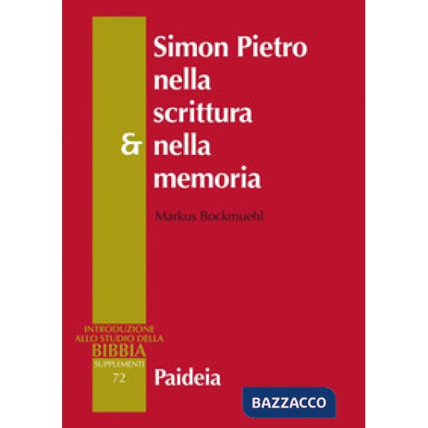 Simon Pietro nella scrittura e nella memoria