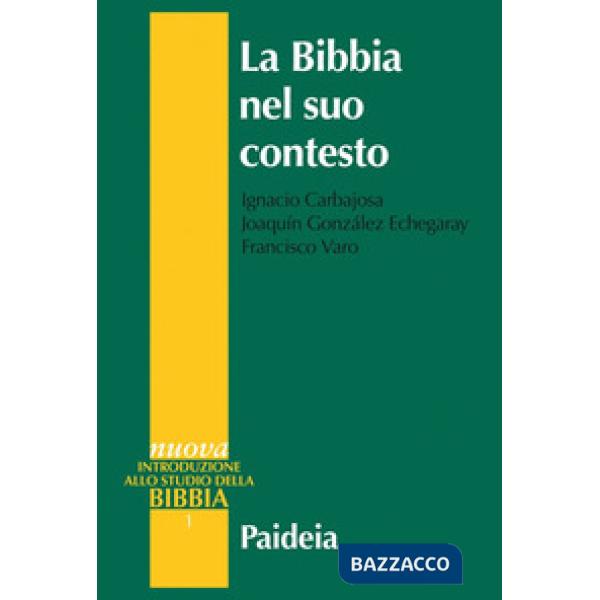 Bibbia nel suo contesto (La)