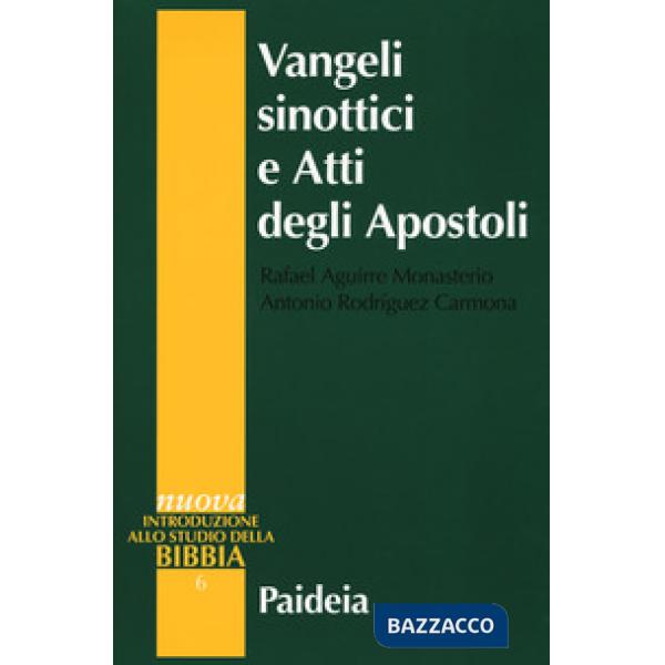 Vangeli sinottici e Atti degli Apostoli