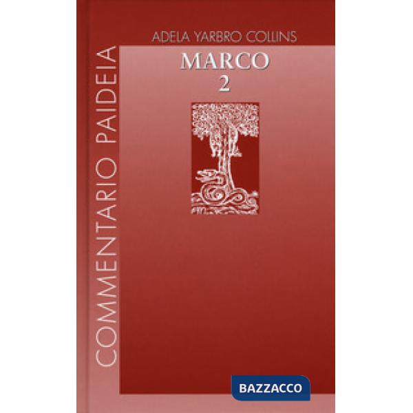 Vangelo di Marco. Vol. 2
