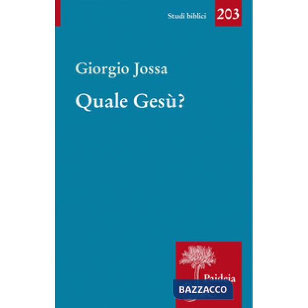 Quale Gesù?