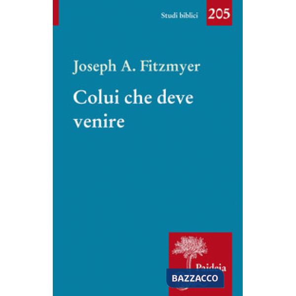 Colui che deve venire