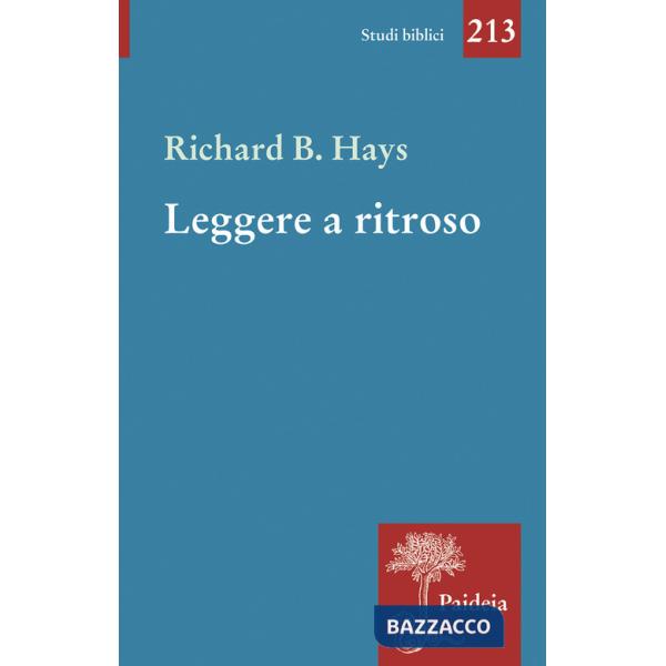 Leggere a ritroso. La cristologia figurale e i quattro Vangeli