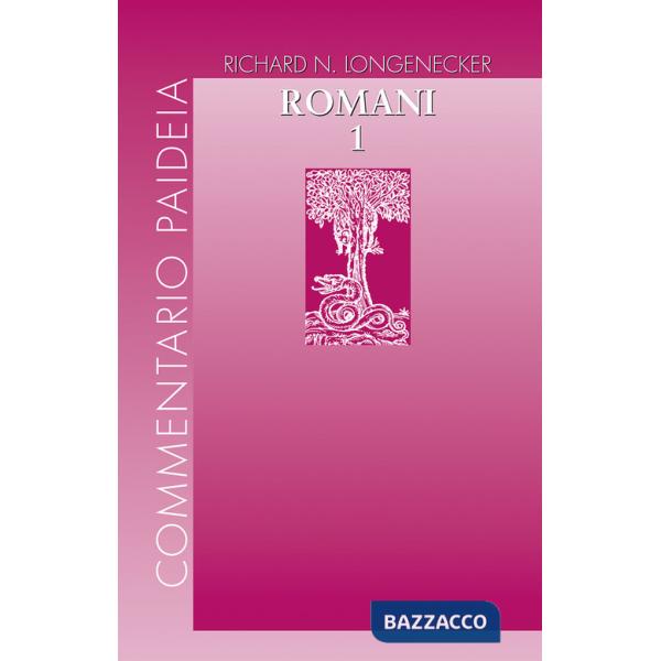 Lettera ai Romani. Vol. 1: Introduzione e commento ai capp. 1-4