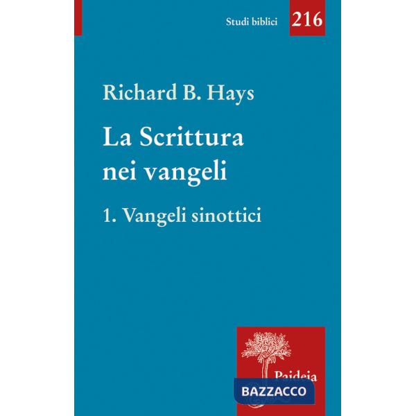 Scrittura nei Vangeli (La). Vol. 1: Vangeli sinottici