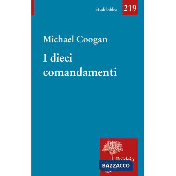 Dieci comandamenti. Breve storia di un testo antico (I)