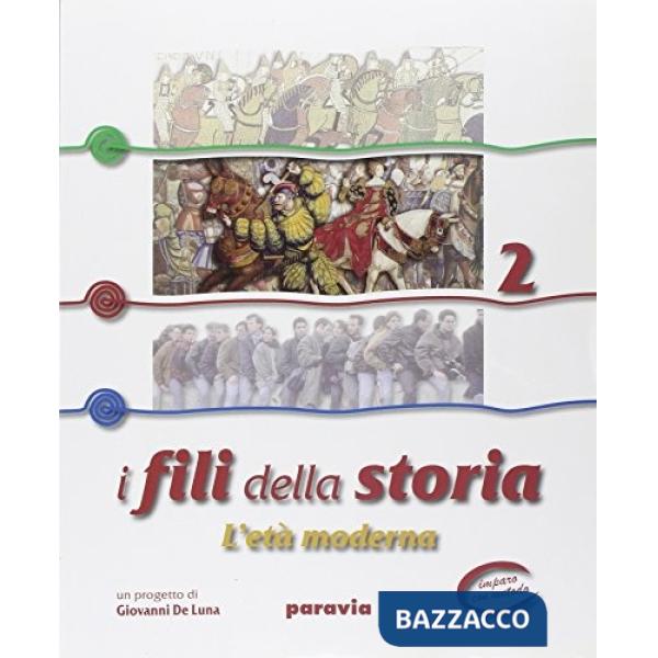 FILI DELLA STORIA 2 + LAB. COMPETENZE