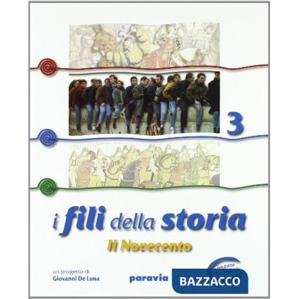 FILI DELLA STORIA 3 + LAB. COMPETENZE
