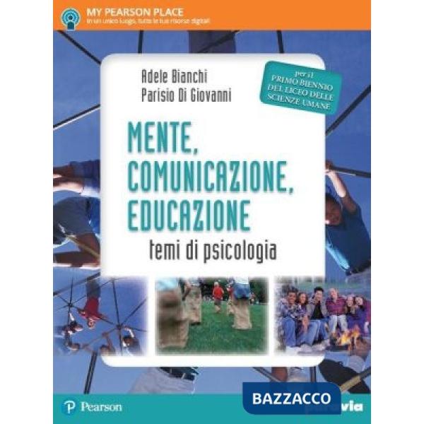 MENTE COMUNICAZIONE EDUCAZIONE. TEMI DI PSICOLOGIA