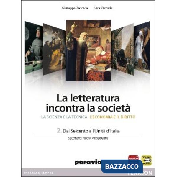 LETTERATURA INCONTRA SOCIETA' 2 SC/TECN/ECO/DIR