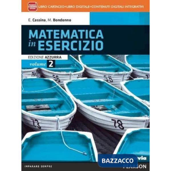 MATEMATICA ESERCIZIO L. UMAN. 2 AZZURRA VOL + ITE + DIDA