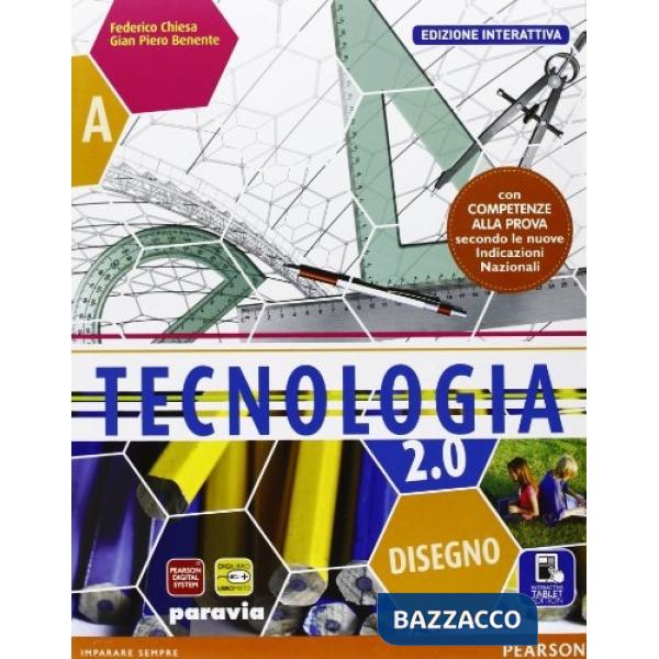 TECNOLOGIA 2. 0 DISEGNO + PROCES. PROD. ED. INTERATTIVA