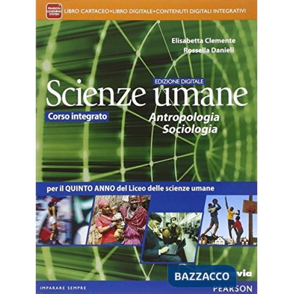 SCIENZE UMANE ANTROP SOCIOL VOL + ITE + DIDA