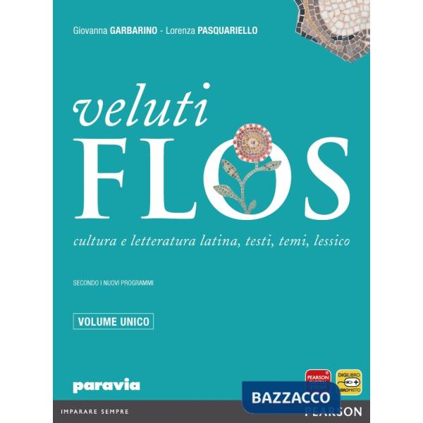 VELUTI FLOS VOLUME UNICO (VERSIONE ONLINE)