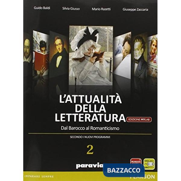 ATTUALITA' DELLA LETTERATURA 2 VOL + ITE + MYLAB