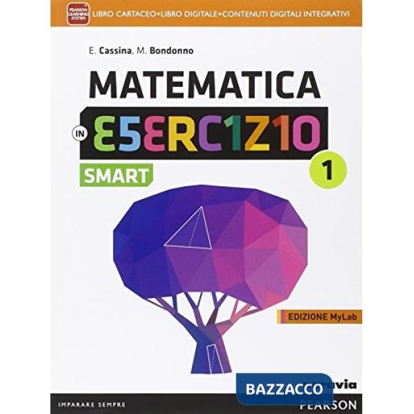 MATEMATICA ESERCIZIO SMART 1 VOL + MYLAB