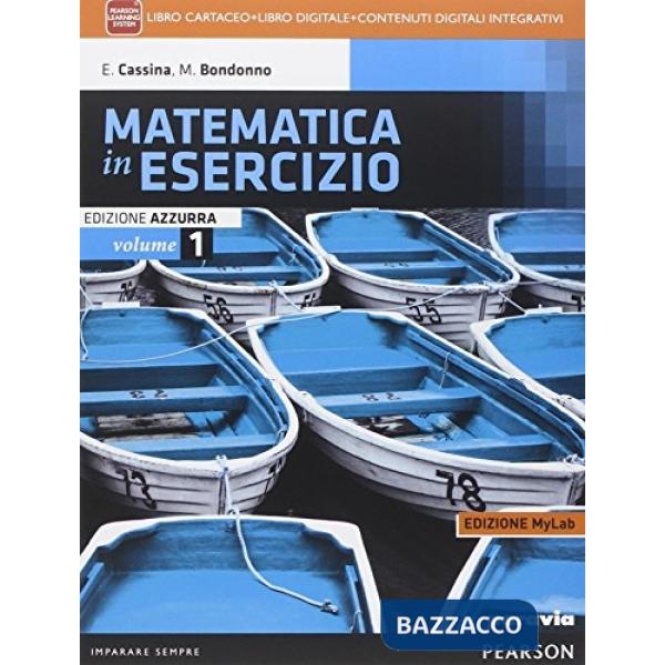 MATEMATICA ESERCIZIO LU 1 AZZURRA VOL + MYLAB