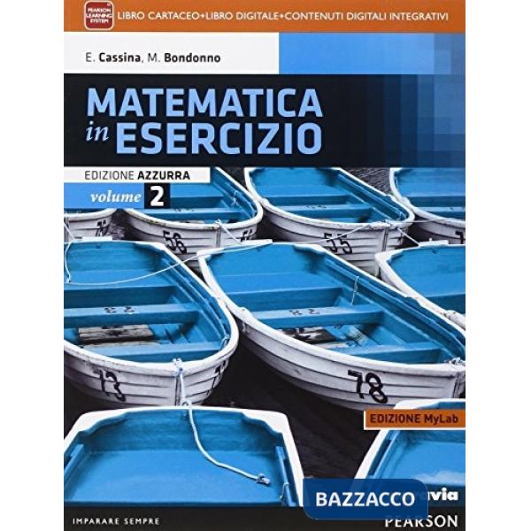 MATEMATICA ESERCIZIO L. UMAN. 2 AZZURRA VOL + MYLAB