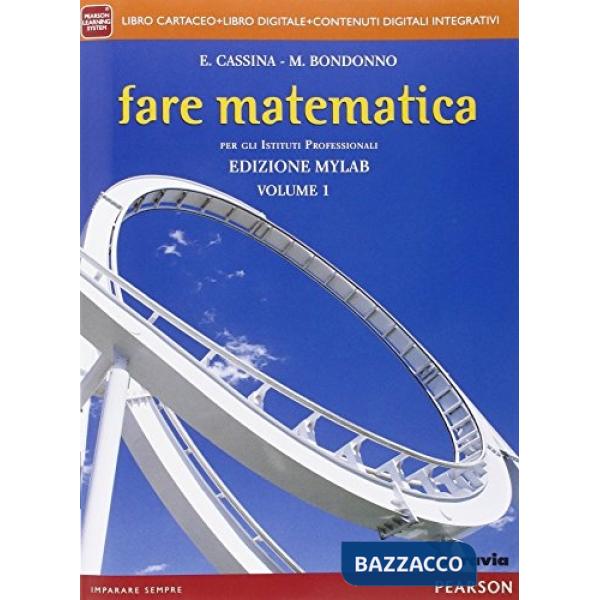 FARE MATEMATICA 1 FASC VOL + FASC. INVALSI + MYLAB
