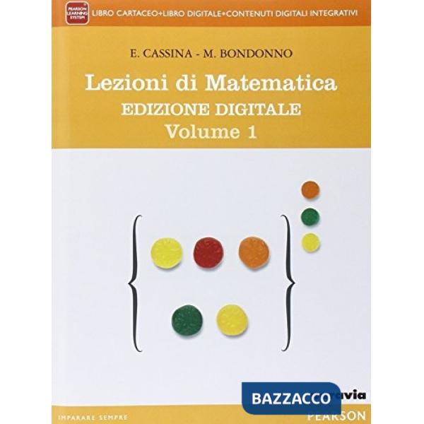 LEZIONI MATEMATICA VOL + CONFASC. INVALSI + MYLAB