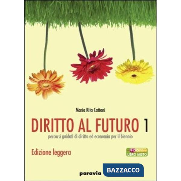 DIRITTO AL FUTURO 1 ED.LEGGERA