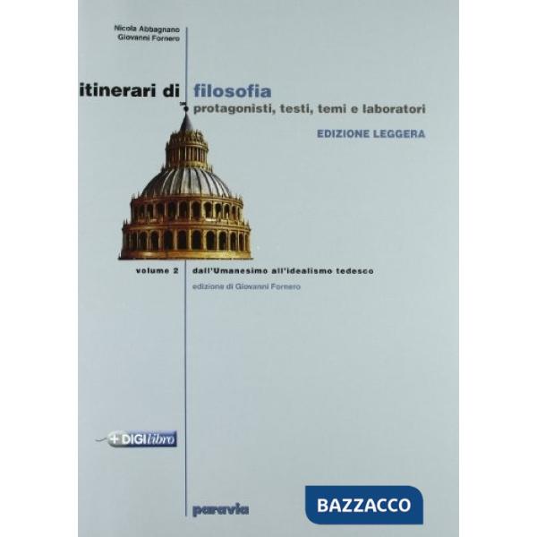 ITINERARI DI FILOSOFIA 2 ED. LEGGERA