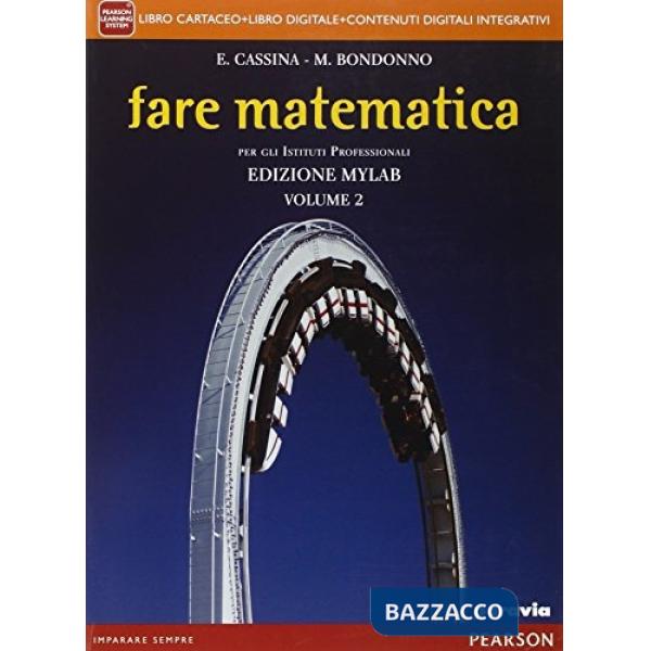 FARE MATEMATICA 2 VOL + MYLAB