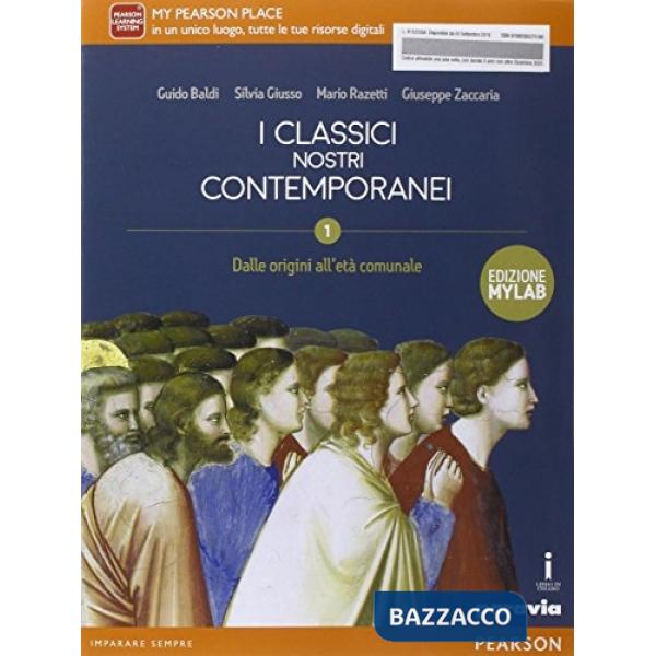 CLASSICI NOSTRI CONTEMPORANEI 1 ED. MYLAB VOL + COMP COMUN + ITE