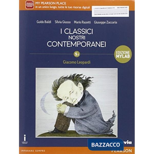 CLASSICI NOSTRI CONTEMPORANEI 5. 1 LEOPARDI ED. MYLAB VOL + ITE