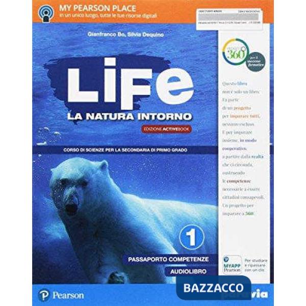 LIFE NATURA INTORNO 1 ED. AB VOL + PASSAPORTOCOMPETENZE. SCIENZ