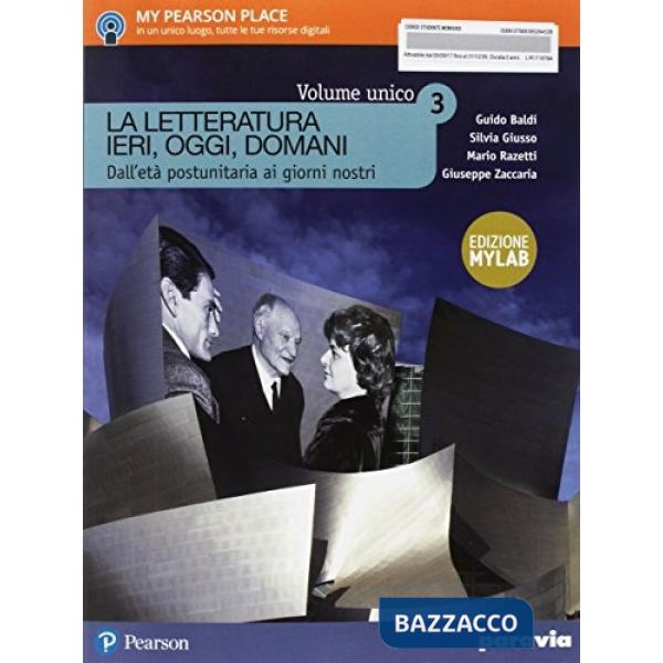 LETTERATURA IERI, OGGI, DOMANI 3 UNICO VOL + ITE + DIDASTORE + MYL