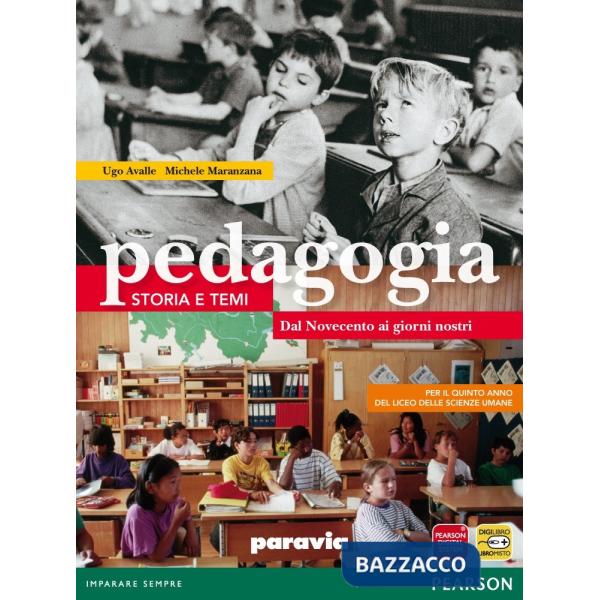 PEDAGOGIA STORIA E TEMI V ANNO LSU
