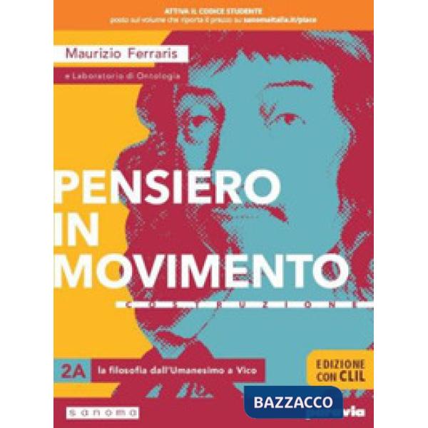 PENSIERO IN MOVIMENTO 2 ED. CON CLIL