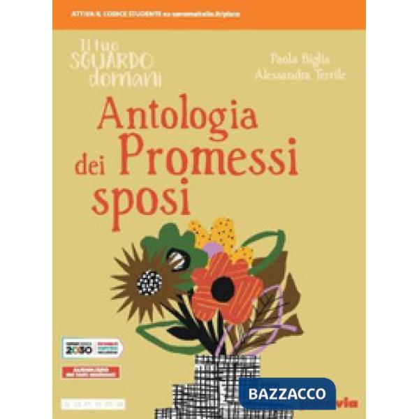 IL TUO SGUARDO DOMANI ANTOLOGIA DEI PROMESSI SPOSI