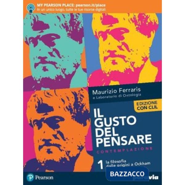 IL GUSTO DEL PENSARE 1 ED. CON CLIL