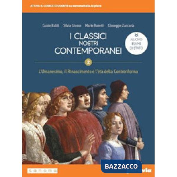 CLASSICI NOSTRI CONTEMPORANEI 2 ED. NUOVO ESAME STATO