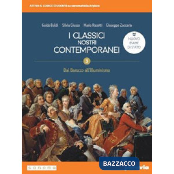 CLASSICI NOSTRI CONTEMPORANEI 3 ED. NUOVO ESAME STATO