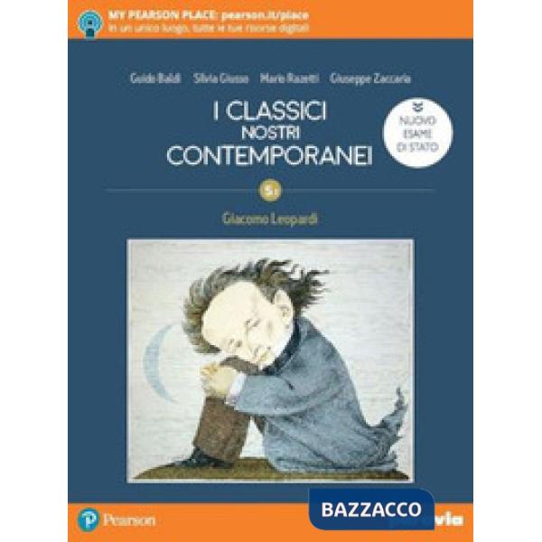 CLASSICI NOSTRI CONTEMPORANEI 5. 1 ED. NUOVO ESAME STATO
