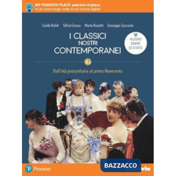 CLASSICI NOSTRI CONTEMPORANEI 5. 2 ED. NUOVO ESAME STATO