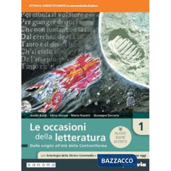 LE OCCASIONI DELLA LETTERATURA 1 ED. NUOVO ESAME STATO CON