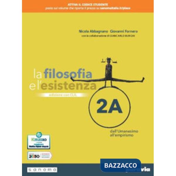LA FILOSOFIA E L'ESISTENZA 2 EDIZIONE CON CLIL