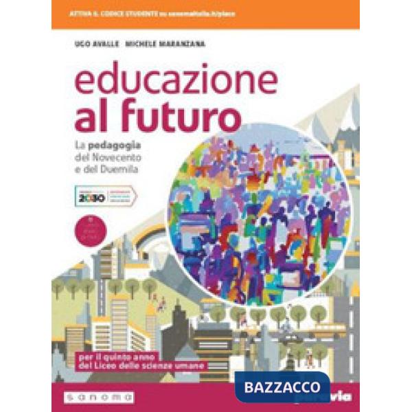 EDUCAZIONE AL FUTURO LA PEDAGOGIA DEL 900