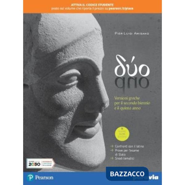 DUO - VERSIONI GRECHE E LATINE PER IL SECONDO BIENNIO E IL QUINTO ANNO