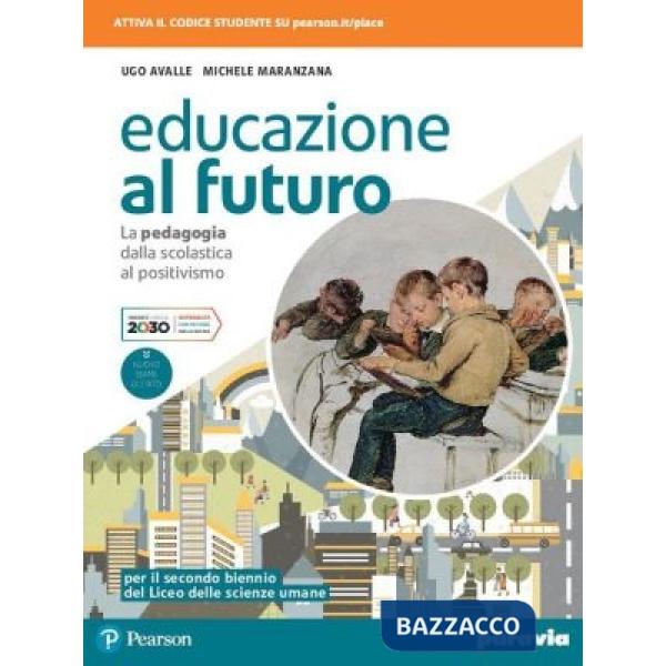 EDUCAZIONE AL FUTURO LA PEDAGOGIA DEL NOVECENTO E DEL DUEMILA (TIPO C)
