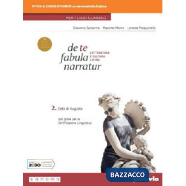 DE TE FABULA NARRATUR 2 PER I LICEI CLASSICI