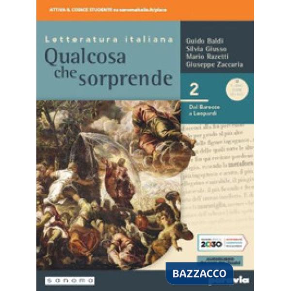 QUALCOSA CHE SORPRENDE 2 DAL BAROCCO A LEOPARDI