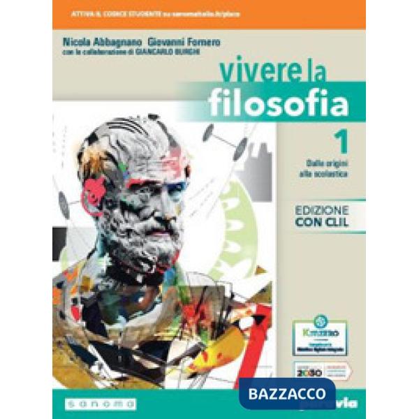 VIVERE LA FILOSOFIA 1 EDIZIONE CON CLIL