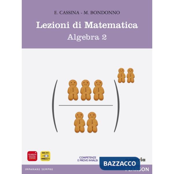 LEZIONI DI MATEMATICA BIENNIO ALGEBRA 2