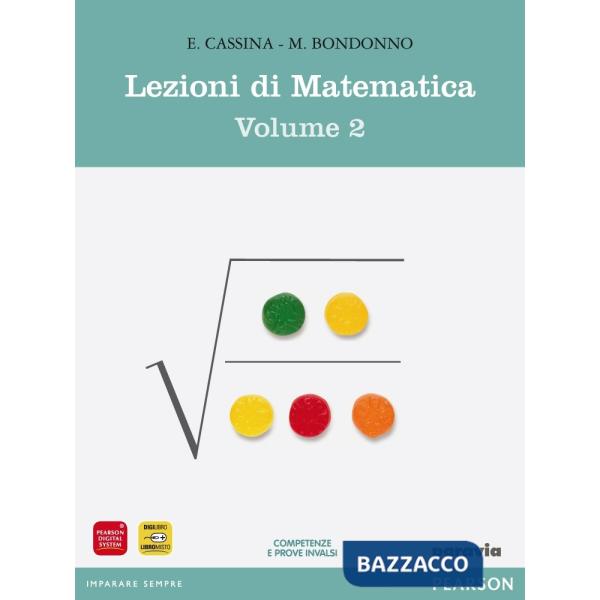 LEZIONI DI MATEMATICA VOL. 2 BIENNIO 2