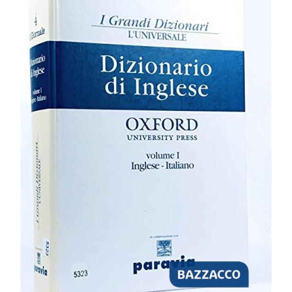 Oxford Paravia. Il dizionario inglese